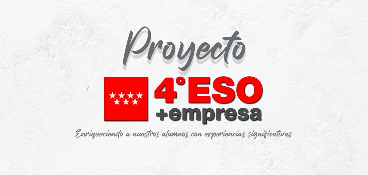 Proyecto 4º ESO + Empresa